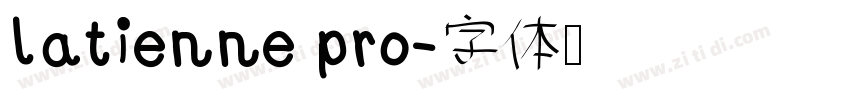 latienne pro字体转换
